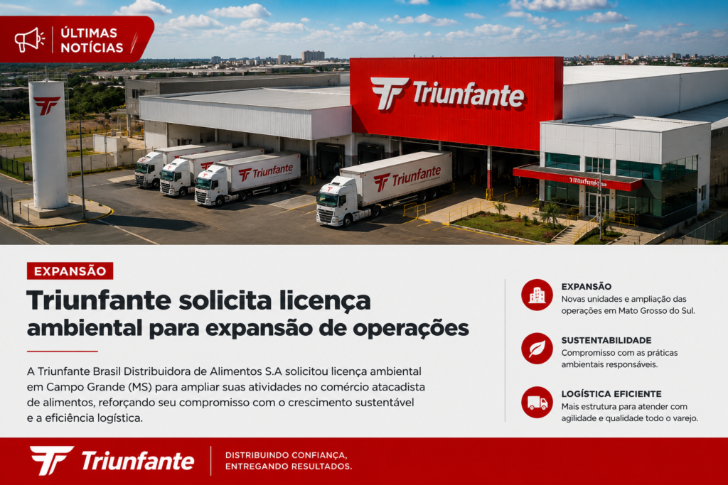 Triunfante solicita licença ambiental para expansão de operações